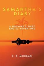 Samantha's Diary: A Hotwife's First Erotic Adventure