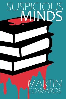Suspicious Minds - Martin Edwards - cover