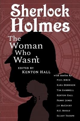 Sherlock Holmes: From the Journals of John H. Watson, M.D. - Paul Birch,Kara Dennison - cover