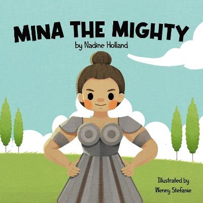 Mina the Mighty - Nadine Holland - cover