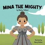 Mina the Mighty: A Children's Story about the Power of Vulnerability