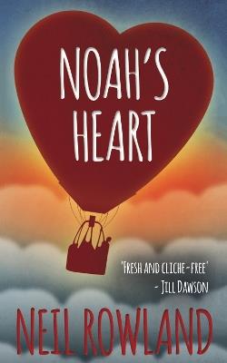 Noah's Heart - Neil Rowland - cover