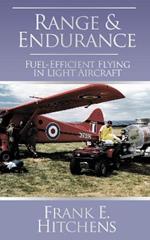 Range and Endurance: Fuel-Efficient Flying in Light Aircraft