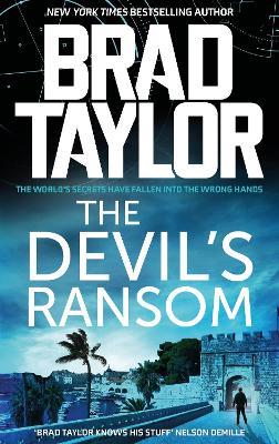 The Devil's Ransom - Brad Taylor - cover