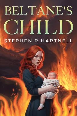 Beltane's Child - Stephen R Hartnell - cover