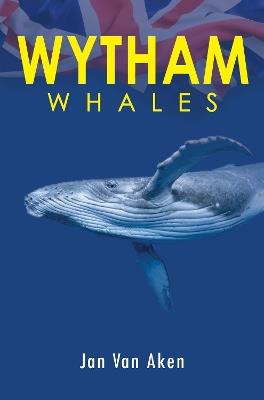 Wytham Whales - Jan Van Aken - cover