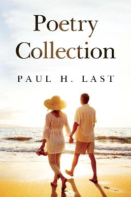 Poetry Collection - Paul H. Last - cover