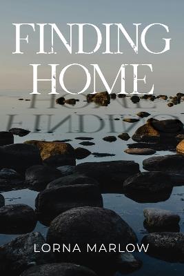 Finding Home - Lorna Marlow - cover
