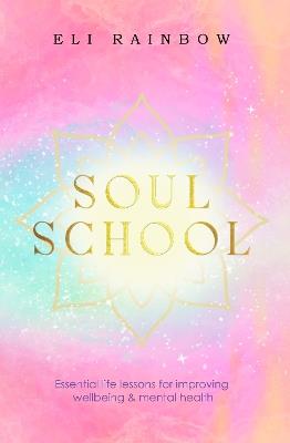 Soul School - Eli Rainbow - cover