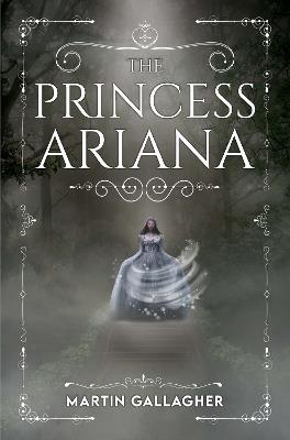 The Princess Ariana - Martin Gallagher - cover