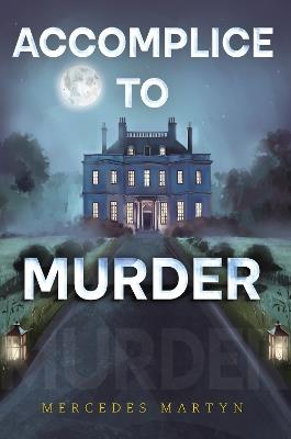 Accomplice to Murder - Mercedes Martyn - cover