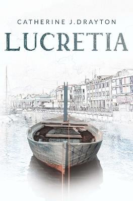 Lucretia - Catherine J. Drayton - cover