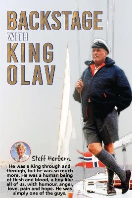Backstage with King Olav - Steff Herbern - cover