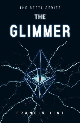 The Beryl Series: The Glimmer - Francis Tint - cover
