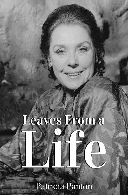 Leaves from a Life - Patricia Panton - cover