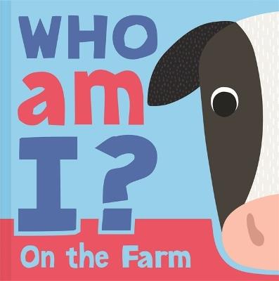 Who am I? On The Farm - Igloo Books Ltd - cover