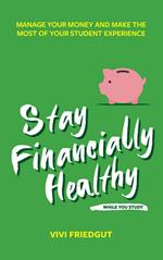 Stay Financially Healthy While You Study