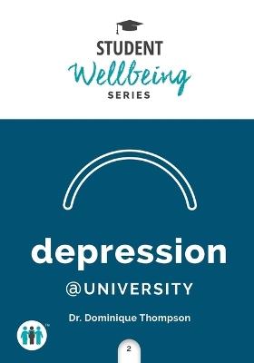 Depression at University - Dominique Thompson - cover