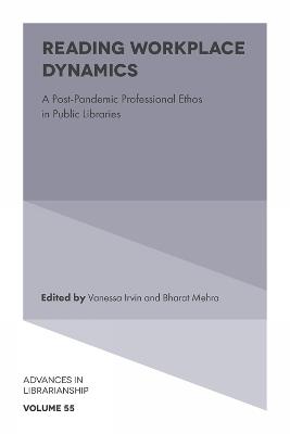 Reading Workplace Dynamics: A Post-Pandemic Professional Ethos in Public Libraries - cover