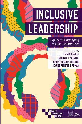 Inclusive Leadership: Equity and Belonging in Our Communities - cover