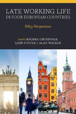 Late Working Life in Four European Countries: Policy Perspectives - cover
