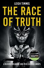 The Race of Truth: A Record-Breaking Bike Ride Across Europe