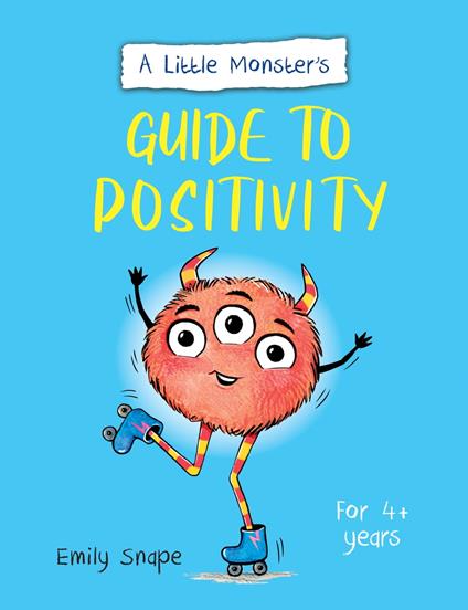 A Little Monster’s Guide to Positivity