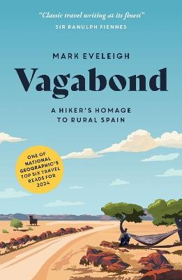 Vagabond: A Hiker's Homage to Rural Spain - Mark Eveleigh - cover