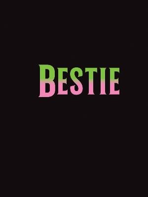 Bestie: The Perfect Gift to Celebrate Your BFF - Summersdale Publishers - cover