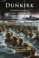 Dunkirk Operation Dynamo: 26th May - 4th June 1940 An Epic of Gallantry - cover