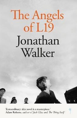 The The Angels of L19 - Jonathan Walker - cover