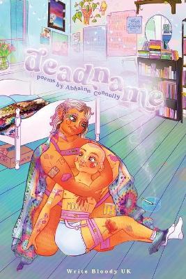 Deadname - Abhainn Connolly - cover