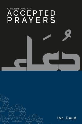 A Handbook of Accepted Prayers - Ibn Daud - cover