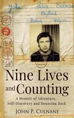 Nine Lives and Counting: A Memoir of Adventure, Self-Discovery and Bouncing Back