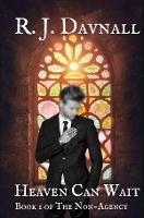 Heaven Can Wait - R. J. Davnall - cover