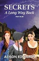 Secrets: A Long Way Back (Book Four)