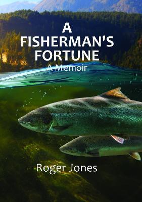 A Fisherman's Fortune - Roger Jones - cover