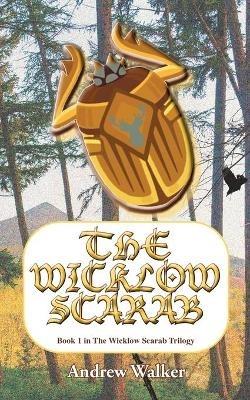 The Wicklow Scarab - Andrew Walker - cover