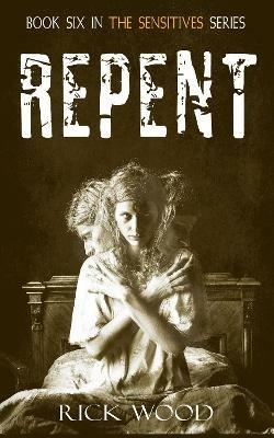 Repent - Rick Wood - cover