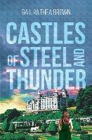 Castles of Steel and Thunder - Gail Anthea Brown - cover