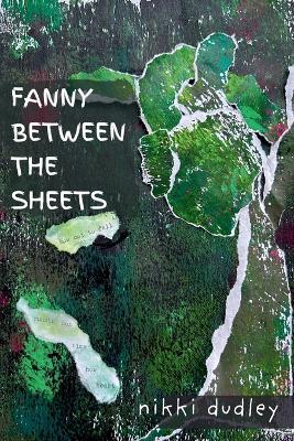 Fanny Between The Sheets - Nikki Dudley - cover