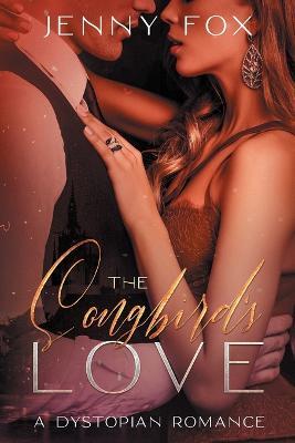 The Songbird's Love - Jenny Fox - cover