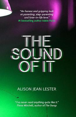 The Sound of It - Alison Jean Lester - cover