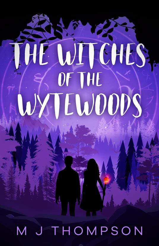 The Witches of the Wytewoods - M. J. Thompson - ebook