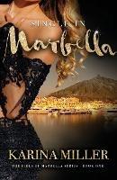 Single in Marbella - Karina Miller - cover