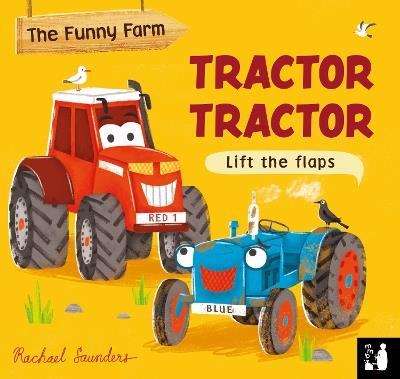 Tractor Tractor: A lift-the-flap opposites book - cover