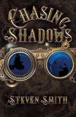 Chasing Shadows - Steven Smith - cover