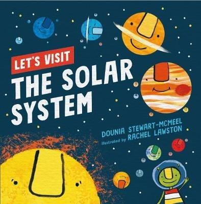 Let's Visit The Solar System - Dounia Stewart-McMeel - cover