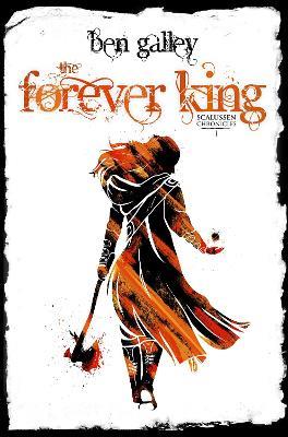 The Forever King - Ben Galley - cover