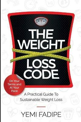 The Weight Loss Code - Yemi Fadipe - cover